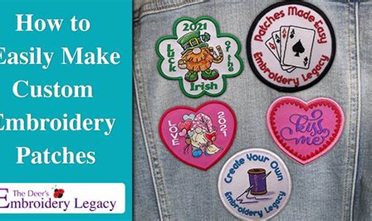 How to Craft Your Own Embroidered Patch: A Step-by-Step Guide