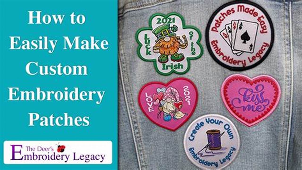 How to Craft Your Own Embroidered Patch: A Step-by-Step Guide