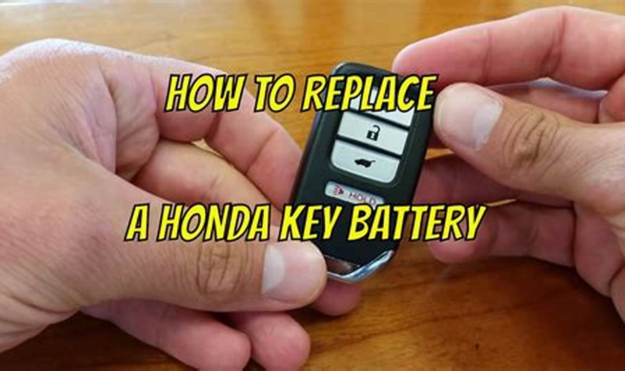 How To Change A Battery In A Honda Key Fob: The Complete Guide