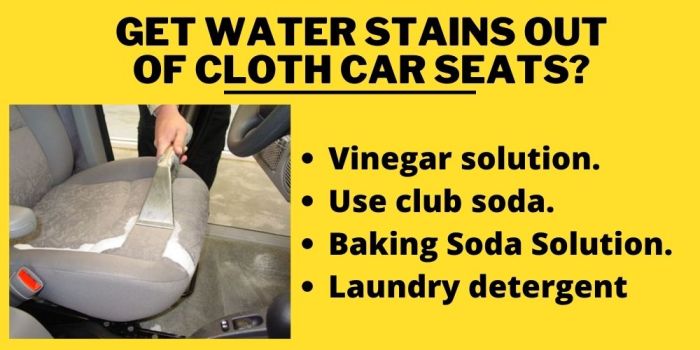 How to get a water stain out of car seat